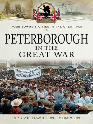 cover image of Peterborough in the Great War